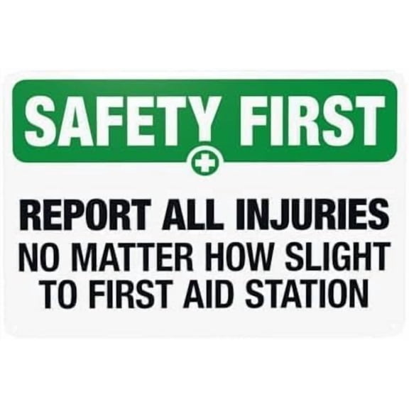 Report All Injuries To First Aid Warning Metal Sign, Workplace Safety Slogan Plaque for Home Business Road Yard, Workplace Injury Reporting Sign, 8x12 Inch