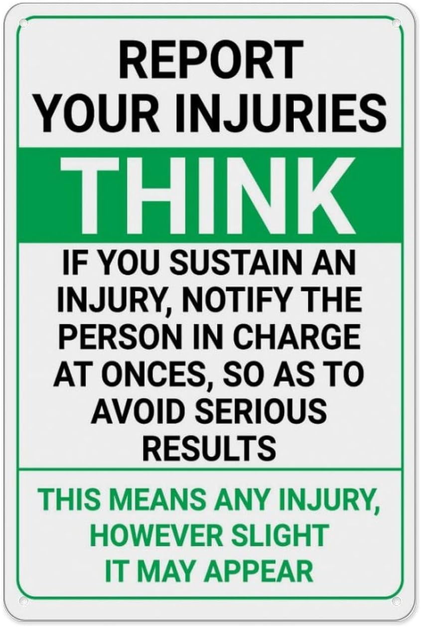 Report Injuries Sticker Report Your Injuries Think Sustain Injury Notify Person In Charge To ...