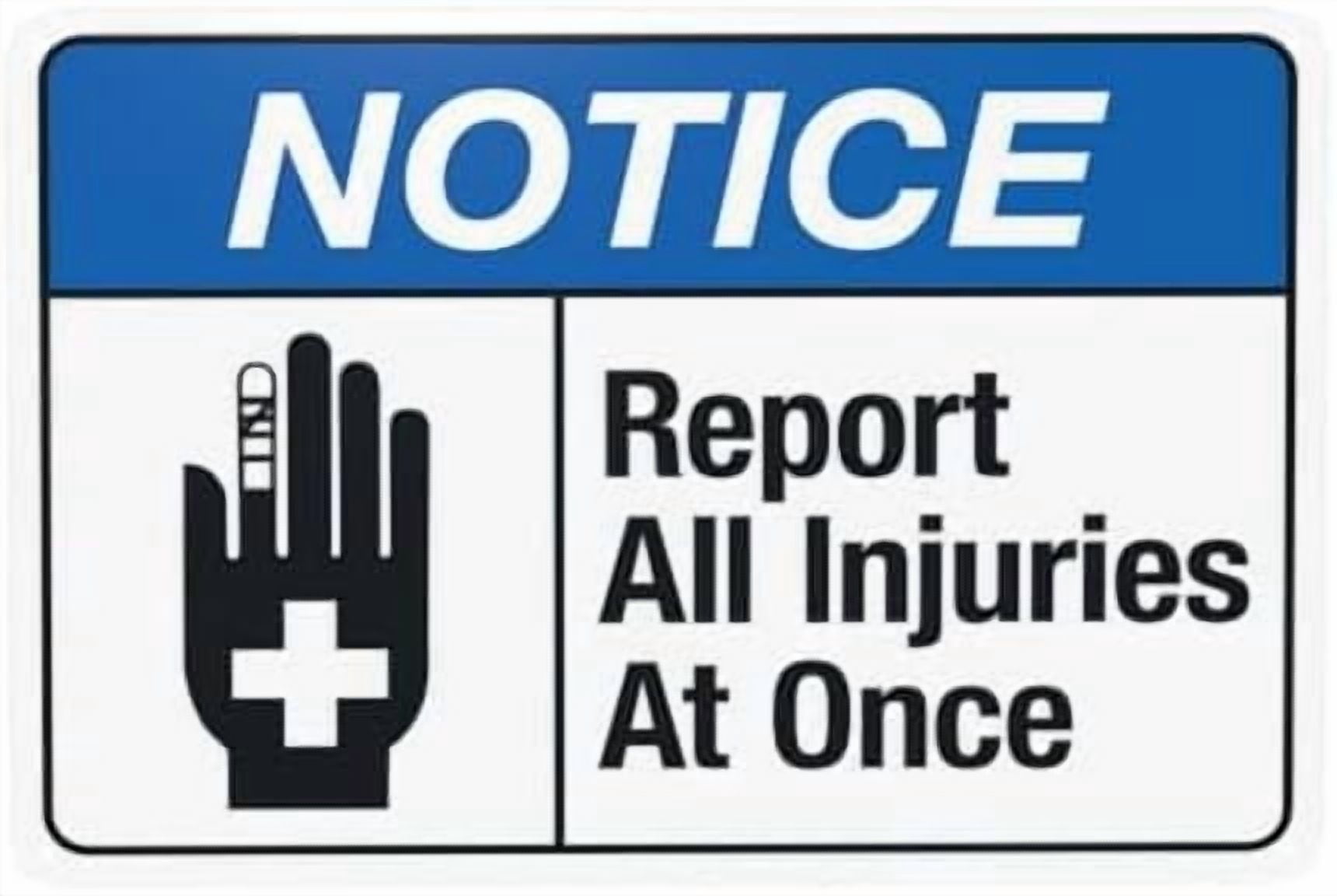 Report Injuries Sticker Report All Injuries At Once Warning,Slogan Security Metal Signs for ...