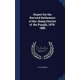 thumbnail image 1 of Report On The Revised Settlement Of The Jhang District Of The Punjab, 1874-1880, 1 of 1