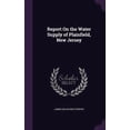 thumbnail image 1 of Report On the Water Supply of Plainfield, New Jersey (Hardcover), 1 of 1