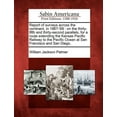 thumbnail image 1 of Report of Surveys Across the Continent, in 1867-'68: On the Thirty-Fifth and Thirty-Second Parallels (Paperback) by William Jackson Palmer, 1 of 1