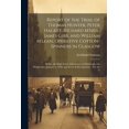 thumbnail image 1 of Report of the Trial of Thomas Hunter, Peter Hacket, Richard M'neil, James Gibb, and William M'lean, Operative Cotton-Spinners in Glasgow: Before the High Court of Justiciary at Edinburgh, On Wednesday, 1 of 1