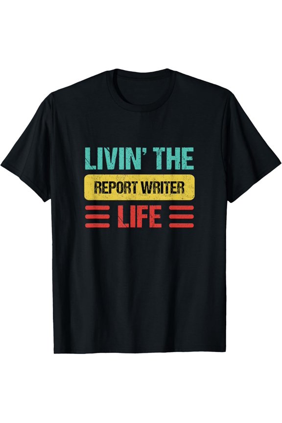Report Writer T-Shirt, Writing Professional Graphic Tee Size S-5XL