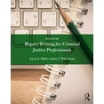 thumbnail image 1 of Report Writing for Criminal Justice Professionals, (Paperback), 1 of 1