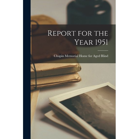 Report for the Year 1951, (Paperback)