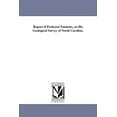 thumbnail image 1 of Report of Professor Emmons, on His Geological Survey of North Carolina., (Paperback), 1 of 1