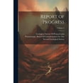 thumbnail image 1 of Report of Progress; Volume 2 (Paperback), 1 of 1