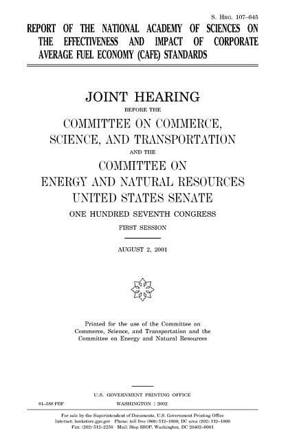Report of the National Academy of Sciences on the effectiveness and impact of corporate average fuel economy (CAFE) standards (Paperback)