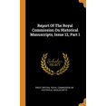 thumbnail image 1 of Report of the Royal Commission on Historical Manuscripts, Issue 12, Part 1 (Hardcover), 1 of 1