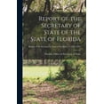 thumbnail image 1 of Report of the Secretary of State of the State of Florida; 1901/1902 (Paperback), 1 of 1