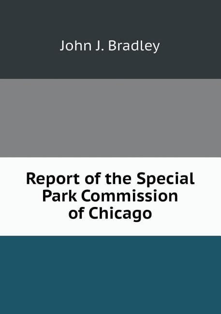 Report of the Special Park Commission of Chicago (Paperback)