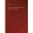 thumbnail image 1 of Report of the United States Geological Survey of the Territories: Vol. VI, (Paperback), 1 of 1