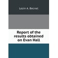 thumbnail image 1 of Report of the results obtained on Evan Hall (Paperback), 1 of 1