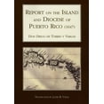 thumbnail image 1 of Report on the Island and Diocese of Puerto Rico (1647) (Paperback), 1 of 1
