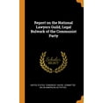 thumbnail image 1 of Report on the National Lawyers Guild, Legal Bulwark of the Communist Party (Hardcover), 1 of 1