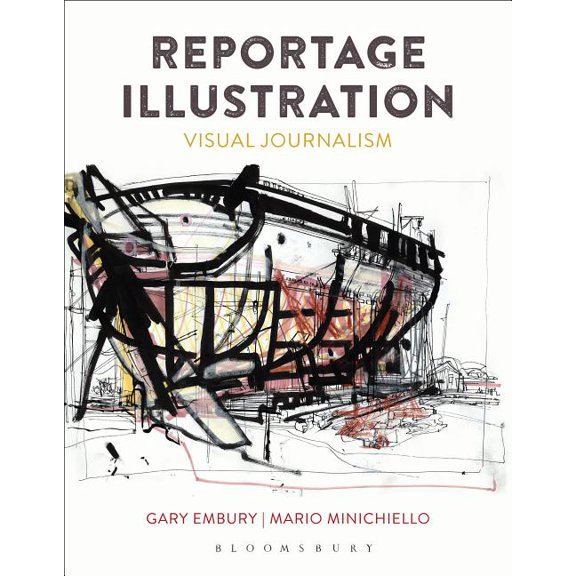 Reportage Illustration: Visual Journalism (Paperback)