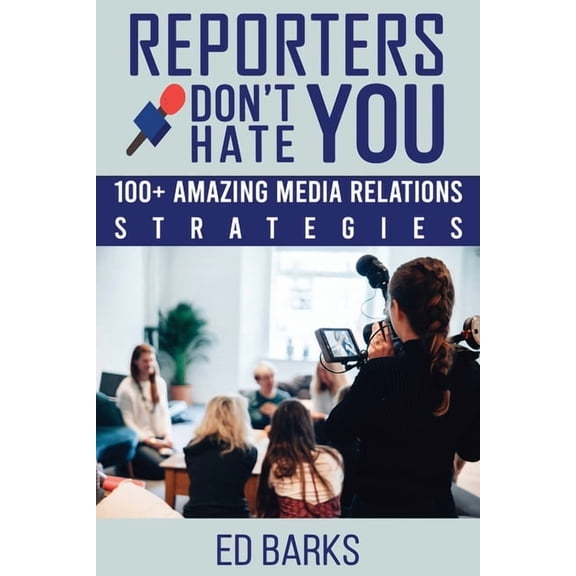 Reporters Don't Hate You, (Paperback)