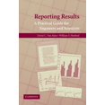 thumbnail image 1 of Pre-Owned Reporting Results: A Practical Guide for Engineers and Scientists (Paperback) 0521723485 9780521723480, 1 of 1