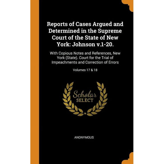 Reports of Cases Argued and Determined in the Supreme Court of the