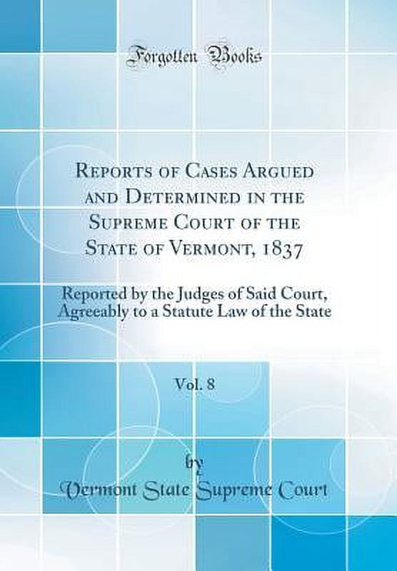 Reports of Cases Argued and Determined in the Supreme Court of the