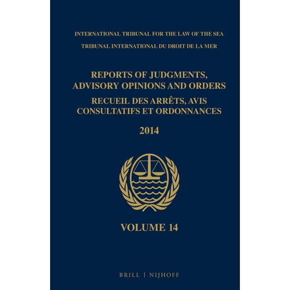 Reports of Judgments, Advisory Opinions Reports of Judgments, Advisory Opinions and Orders / Recueil Des Arrêts, Avis Consultatifs Et Ordonnances, Volume 14 (20, Book 14, (Paperback)