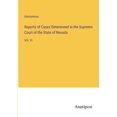 thumbnail image 1 of Reports of Cases Determined in the Supreme Court of the State of Nevada: Vol. VI, (Paperback), 1 of 1