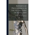thumbnail image 1 of Reports of Proceedings in the High Court of Justiciary: From 1826 to 1829 (Hardcover), 1 of 1