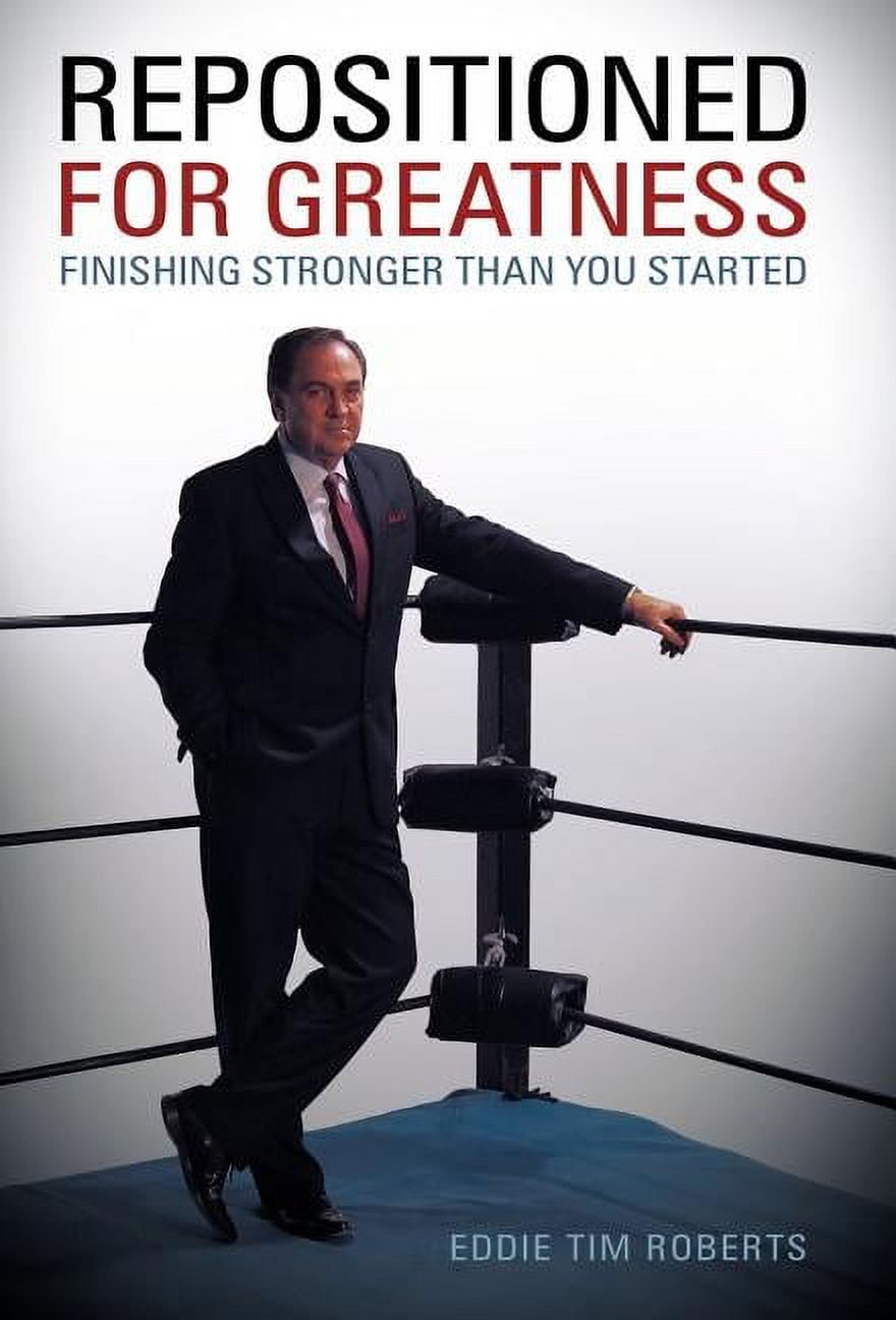 Repositioned for Greatness: Finishing Stronger Than You Started ...