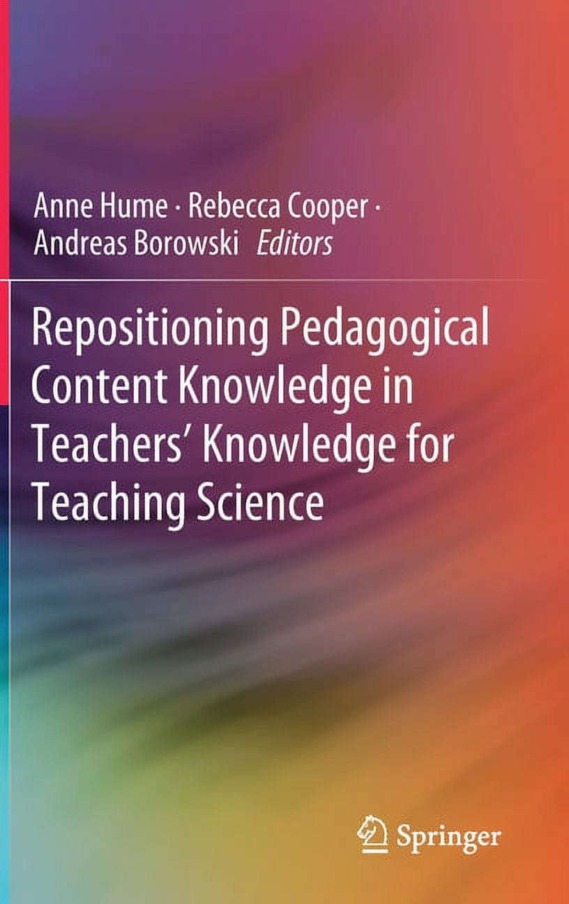 Repositioning Pedagogical Content Knowledge in Teachers' Knowledge for ...