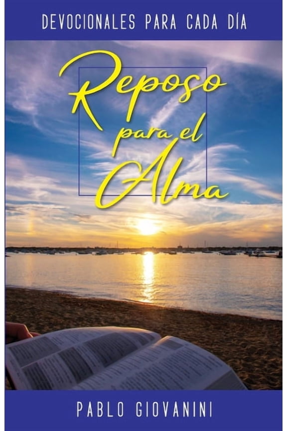 Reposo para el alma: Devocionales para cada día, (Paperback)