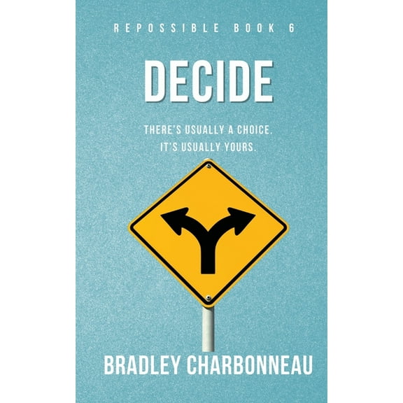 Repossible Decide, Book 6, (Paperback)