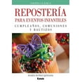 thumbnail image 1 of Repostería para eventos infantiles : Cumpleaños, comuniones y bautizos (Paperback), 1 of 1