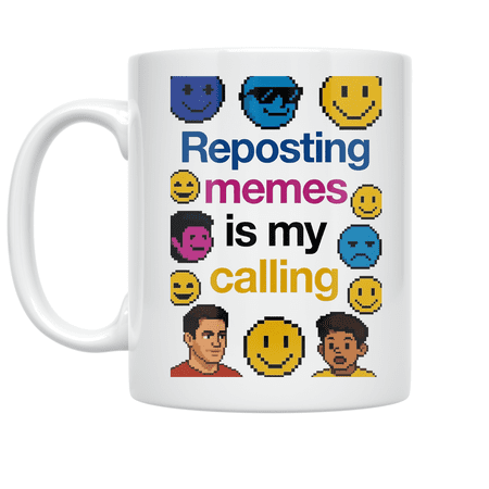 Reposting Memes Is My Calling - Meme Culture Enthusiast - 11 oz Ceramic Coffee Mug