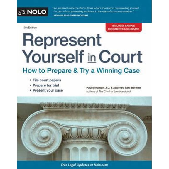 Pre-Owned Represent Yourself in Court: How to Prepare & Try a Winning Case (Paperback) 1413319440 9781413319446
