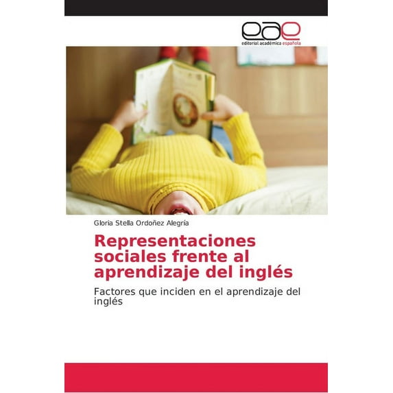 Representaciones sociales frente al aprendizaje del inglés (Paperback)