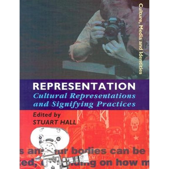 Pre-Owned Representation: Cultural Representations and Signifying Practices: v. 2 (Culture, Media and Identities series) Paperback
