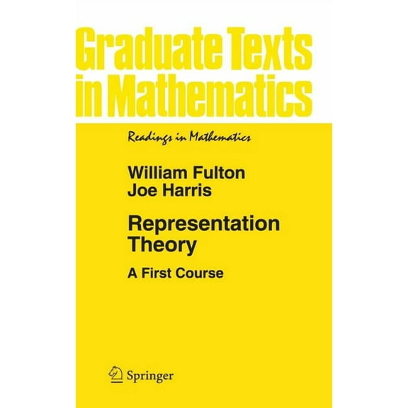 Representation Theory: A First Course, (Hardcover)