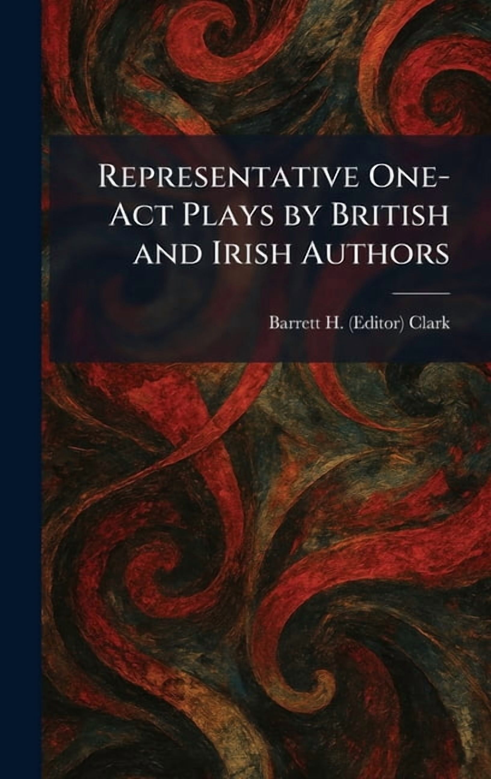 Representative One-Act Plays by British and Irish Authors, (Hardcover)