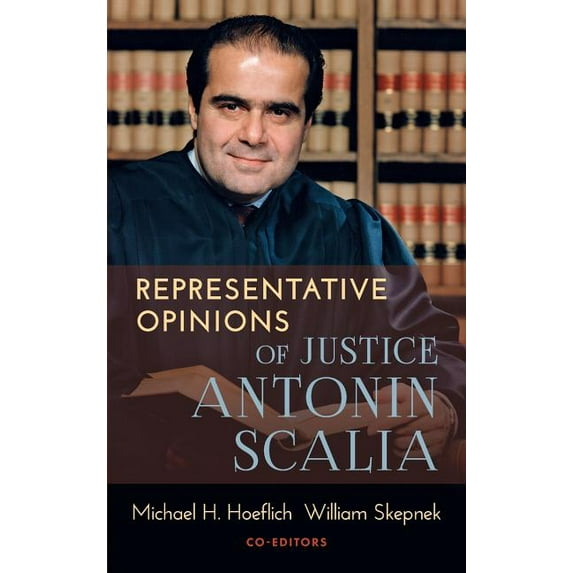 Representative Opinions of Justice Antonin Scalia (Hardcover)