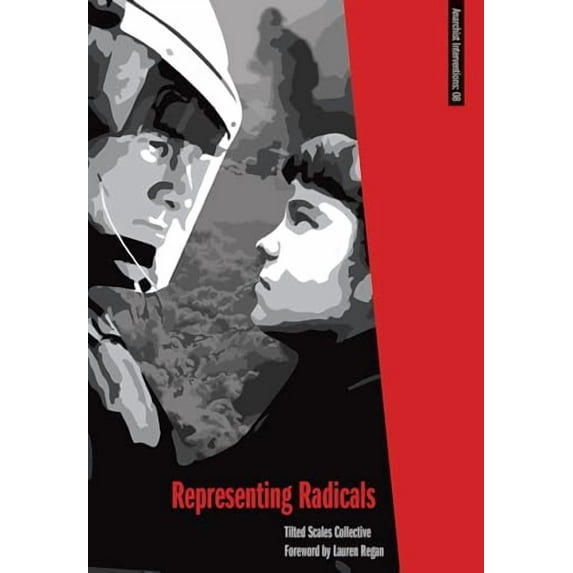 Representing Radicals: A Guide for Lawyers and Movements (Paperback)
