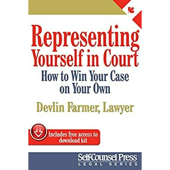 Pre-Owned Representing Yourself In Court (CAN): How to Win Your Case on Your Own (Paperback) 1770402292 9781770402294