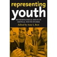 thumbnail image 1 of Pre-Owned Representing Youth: Methodological Issues in Critical Youth Studies Paperback - USED, 1 of 1