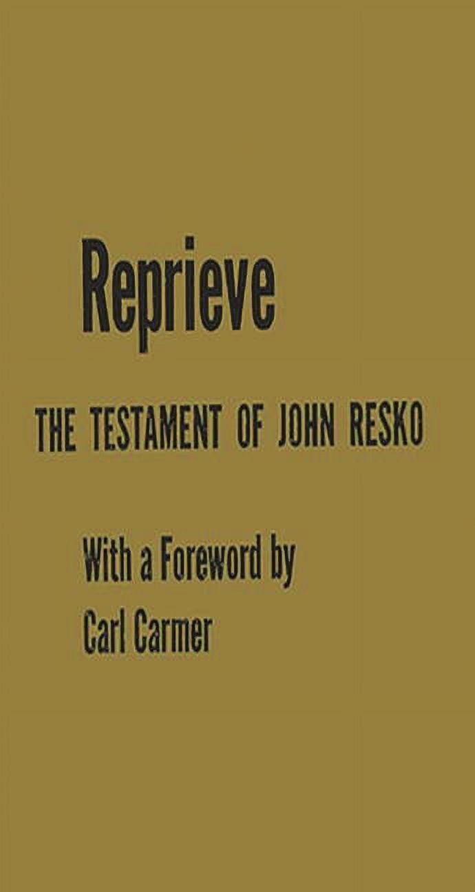 Reprieve: The Testament of John Resko, (Hardcover) - Walmart Business ...