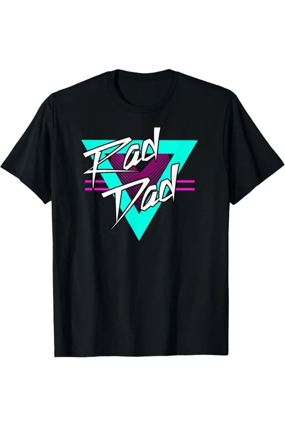 Reprint Rare 80s Father's Day Gift Rad Dad Great For Dads Born In 1980's T-Shirt