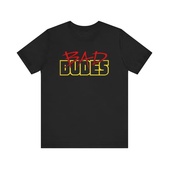 Reprint Rare Bad Dudes NES Retro Style Cover Art Logo Video Game Pixel Art Unisex T Shirt