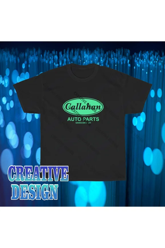 Reprint Rare Brand New Callahan Auto Parts Company Logo T-Shirt Funny Size S to 5XL