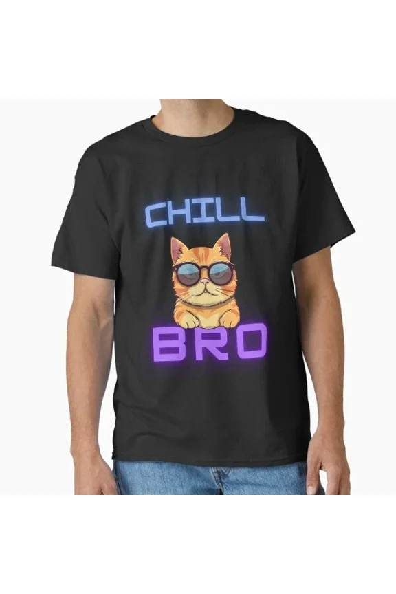 Reprint Rare CHILL BRO CAT Classic T-Shirt T-Shirt Made in US/AUS Size S-2XL