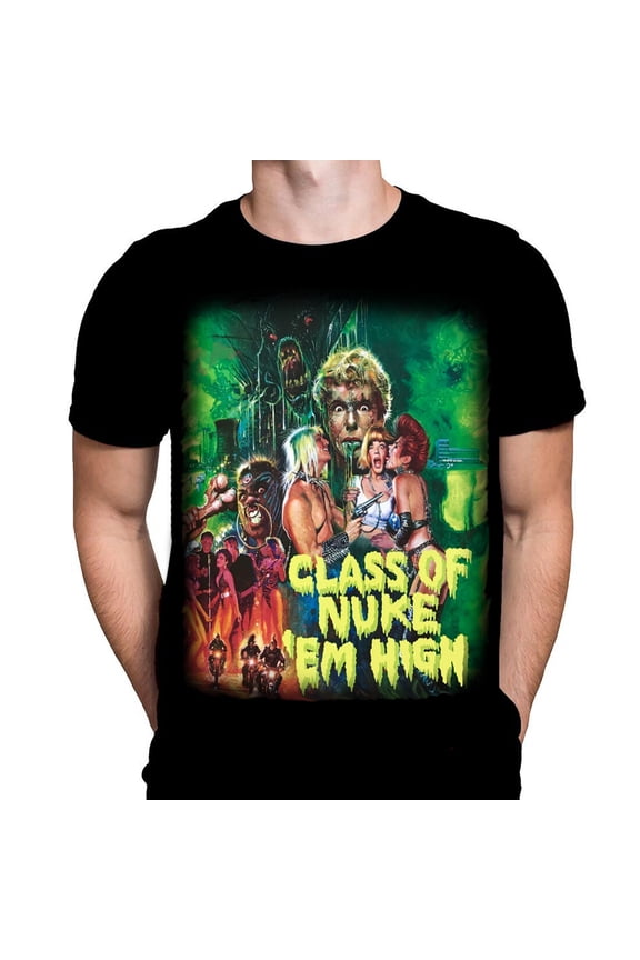 Reprint Rare Class Of Nuke Em High - Black T-Shirt - Sizes M - 5XL / Horror B-Movie / Sci-Fi