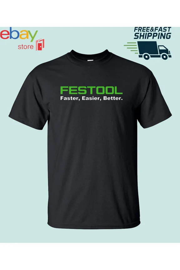 Reprint Rare Festool Tool Faster Easier Better Men's logo t shirt S - 5XL American Funny USA